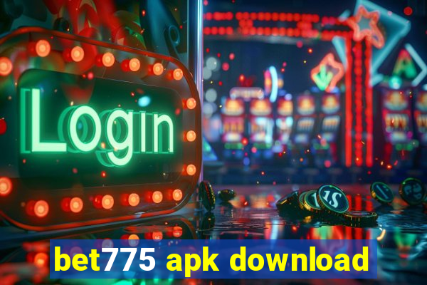 bet775 apk download